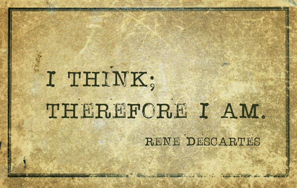 我思う、ゆえに我あり 英訳